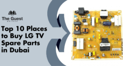 Top 10 Places to Buy LG TV Spare Parts in Dubai