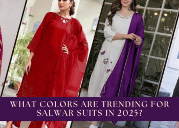 What colors are Trending for Salwar Suits in 2025?
